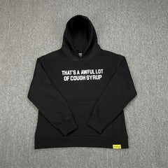 THAT'S A AWFUL LOT OF COUPH SYRUP Black Classic Logo Hoodie