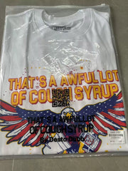 That’s A Awful Lot Of Cough Syrup Eagle Dual‑Sided Print Oversized White Tee