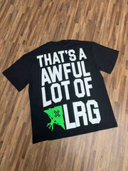 That’s A Awful Lot Of LRG Green Tree Logo Oversized Black Tee