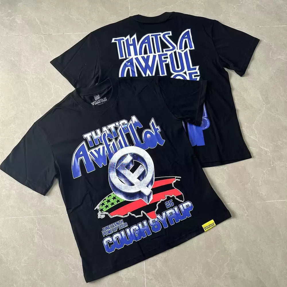 That’s A Awful Lot Of Cough Syrup Juneteenth Tour Front‑Back Print Oversized Black Tee