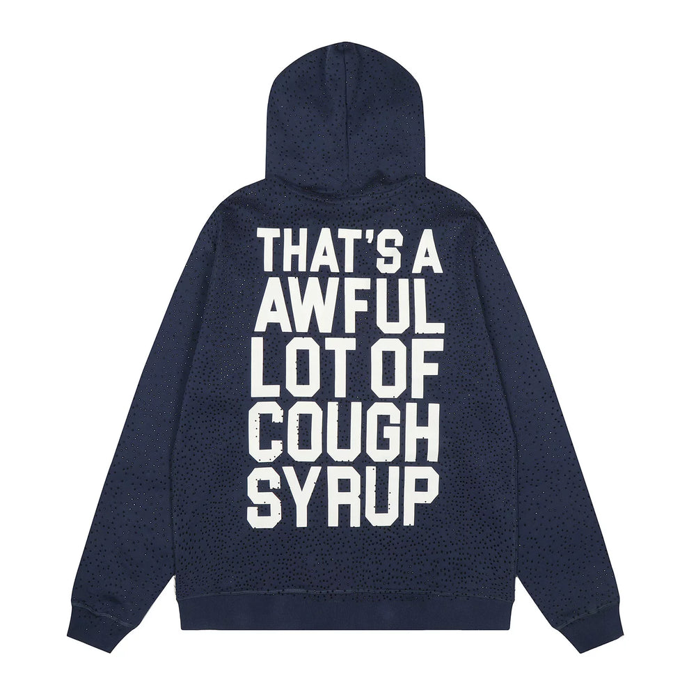 That’s A Awful Lot Of Cough Syrup Rhinestone Zip‑Up Navy Hoodie