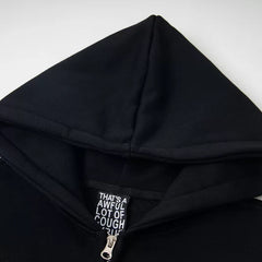 That's A Awful Lot Of Cough Syrup Zip-Up Hoodie