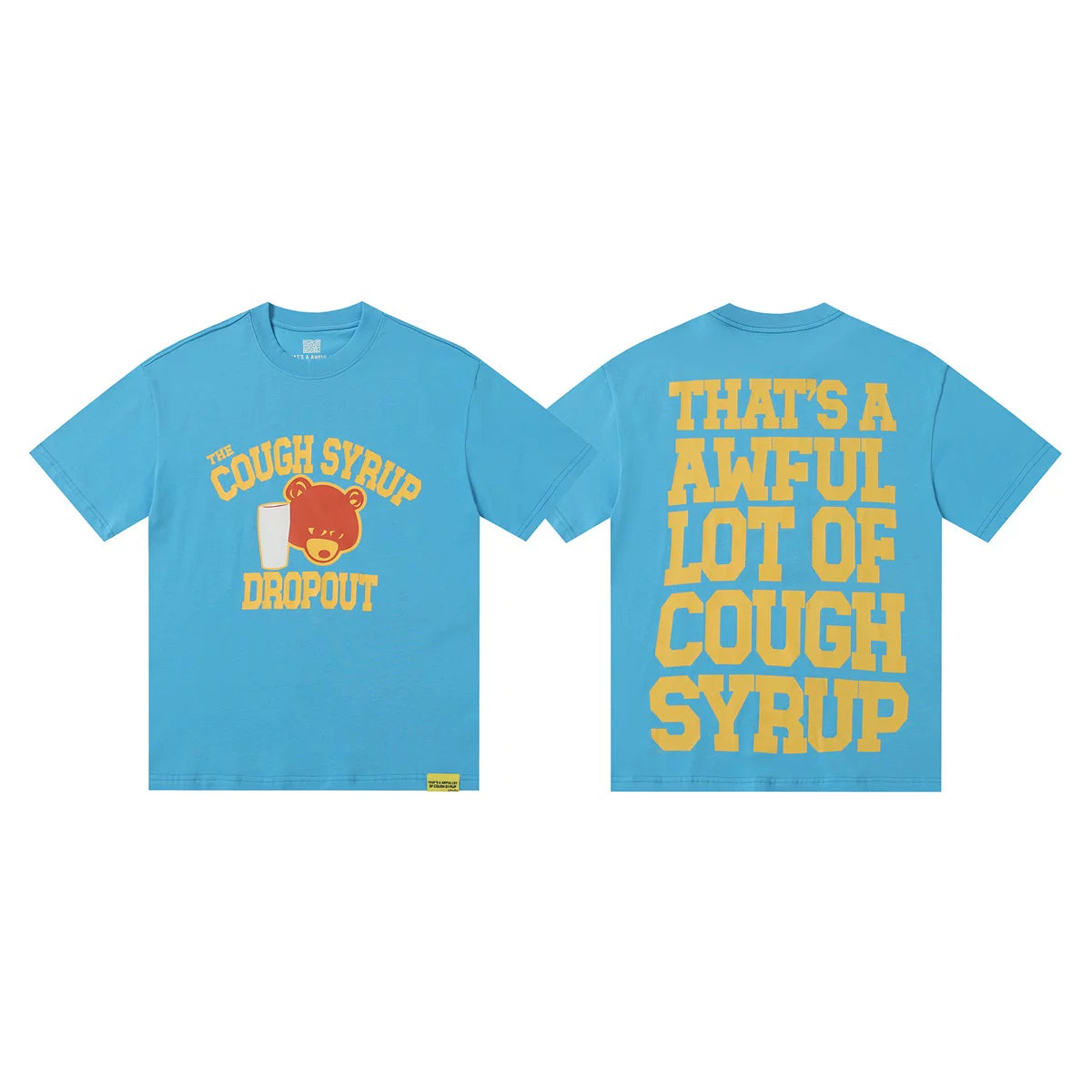 That’s A Awful Lot Of Cough Syrup Dropout Bear Blue Front‑Back Print Oversized Tee
