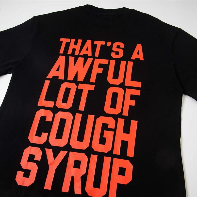 That’s A Awful Lot Of Cough Syrup Grim Reaper Horror Graphic Oversized Tee