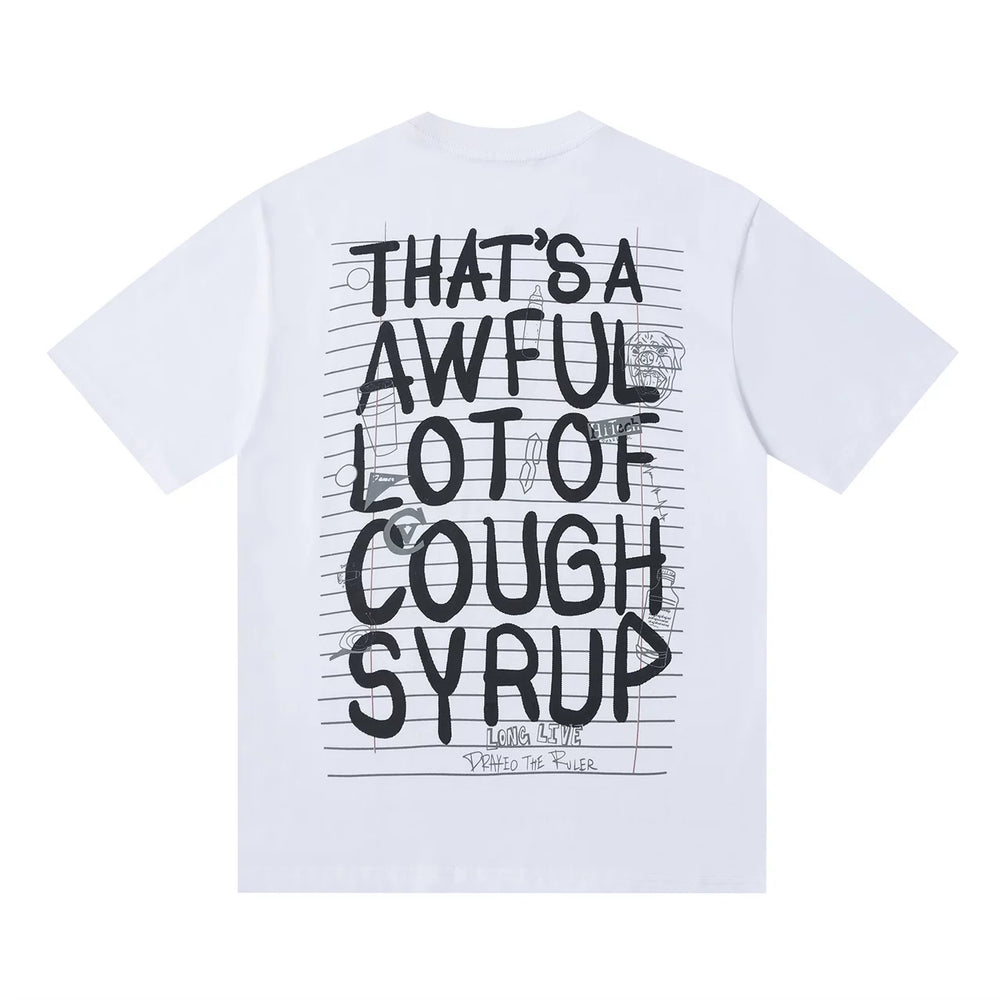 That’s A Awful Lot Of Cough Syrup Notebook Doodle Sketch Graphic Oversized White Tee