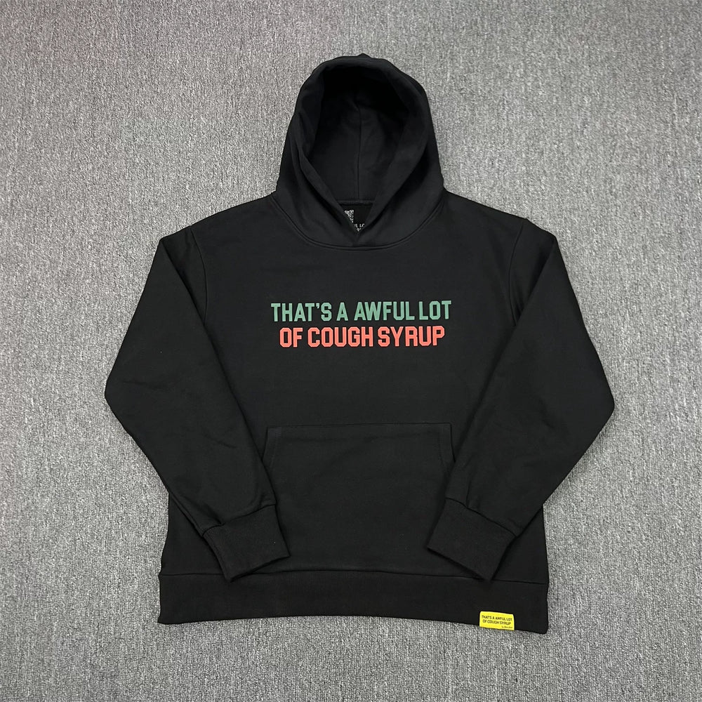 THAT'S A AWFUL LOT OF COUPH SYRUP Black Red Green Logo Fleece Hoodie