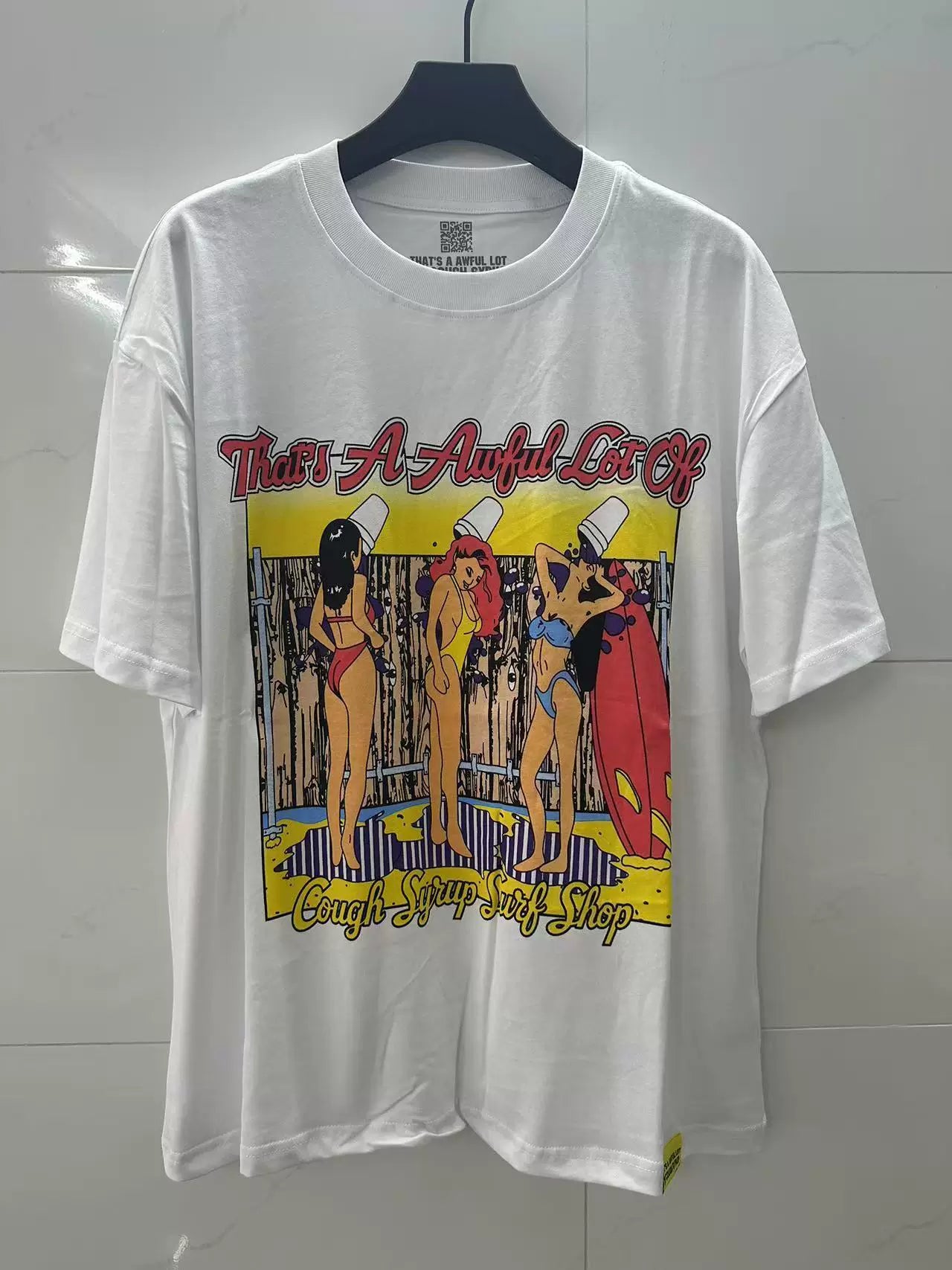 That’s A Awful Lot Of Cough Syrup Surf Shop Graphic Oversized White Tee