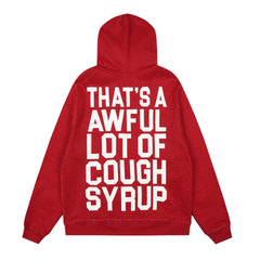 That’s A Awful Lot Of Cough Syrup Rhinestone Zip‑Up Red Hoodie