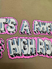 That’s A Awful Lot Of High Rollers Graffiti Text Oversized Khaki Tee