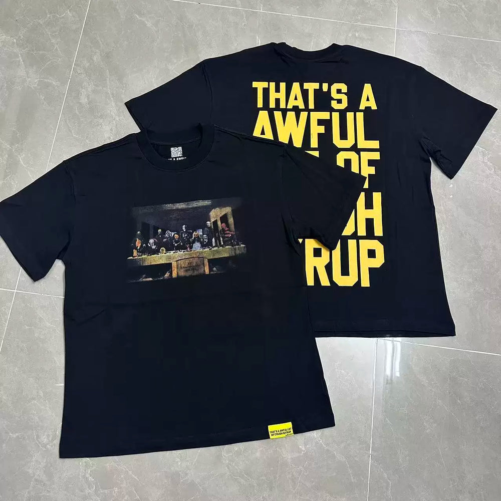 That’s A Awful Lot Of Cough Syrup Horror Last Supper Front‑Back Print Oversized Black Tee