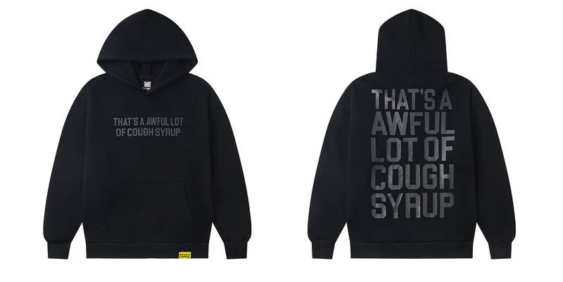 That’s A Awful Lot Of Cough Syrup Metallic Silver Letter Black Pullover Hoodie