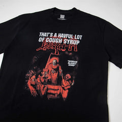 That’s A Havful Lot Of Cough Syrup Metal Horror Graphic Oversized Black Tee