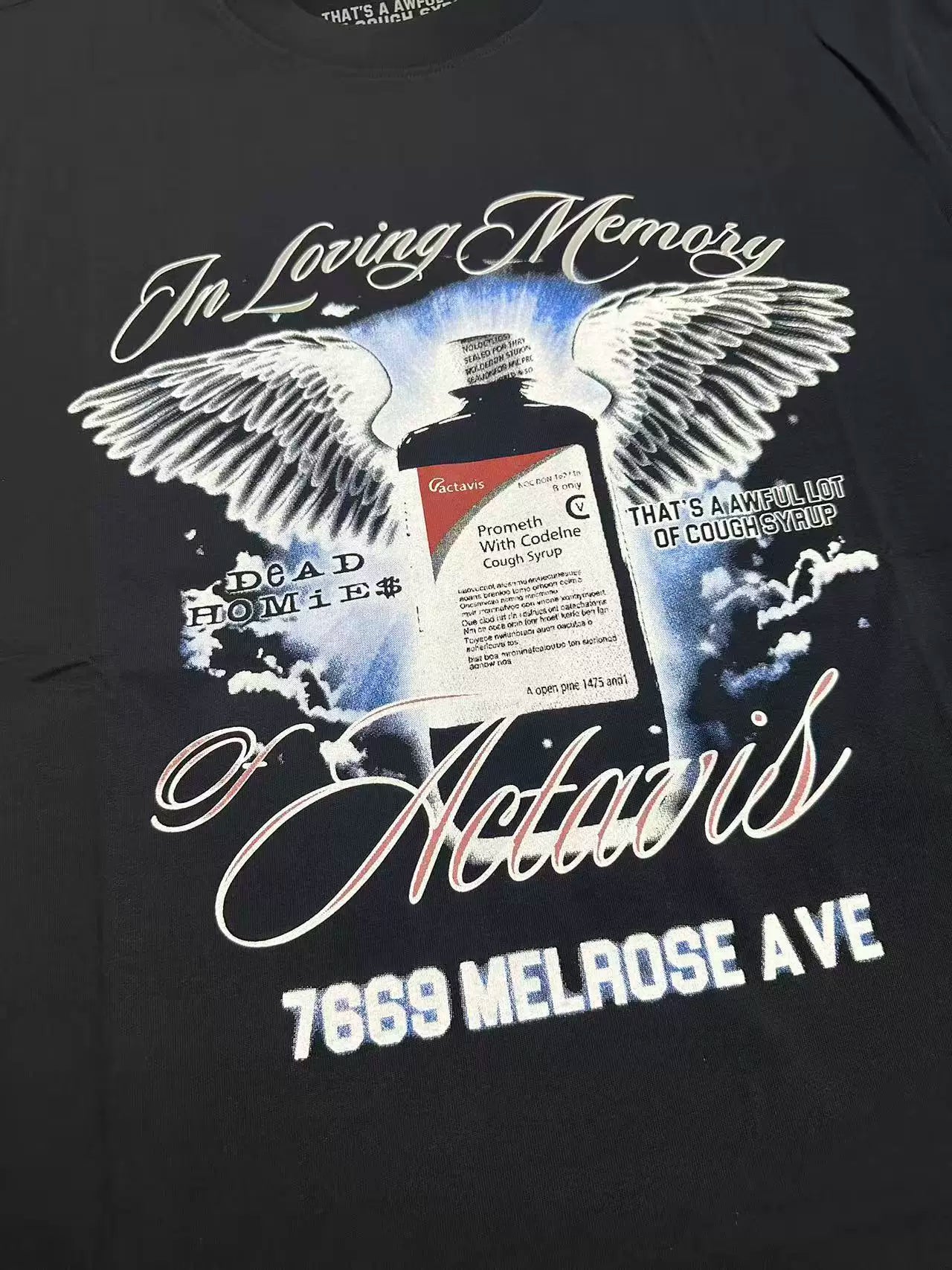 That's A Awful Lot Of Cough Syrup In Loving Memory T-Shirt